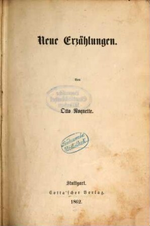 Neue Erzählungen : Von Otto Roquette