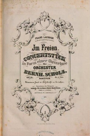 Im Freien : Concertstück in Form einer Ouverture für Orchester ; op. 21