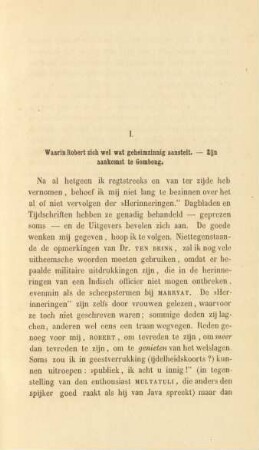I. Waarin Robert zich wel wat geheimzinnig aanstelt. - Zijn aankomst te Gombong