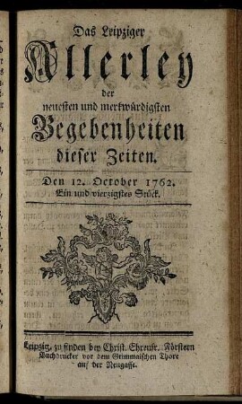 Den 12. October 1762. Ein und vierzigstes Stück.