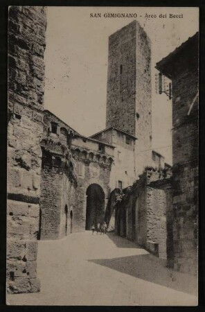 Ansichtskarte von Hofmannsthal an Gabriele Oppenheimer aus San Gimignano mit Ansicht des Arco dei Becci