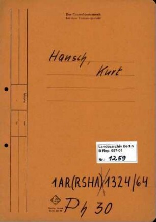 Personenheft Kurt Hansch (*19.08.1908), SS-Obersturmführer