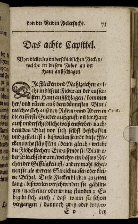 Das achte Capittel. Von viellerley underschiedlichen Flecken, welche in diesem Fieber an der Haut außschlagen
