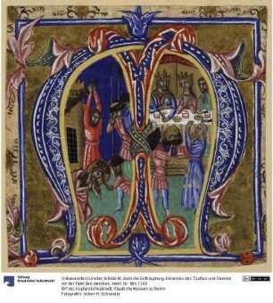 Initiale M, darin die Enthauptung Johannes des Täufers und Salome vor der Tafel des Herodes