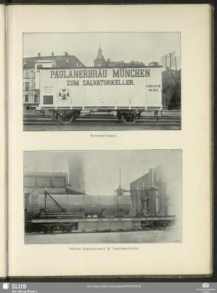 Biertransportwagen ; Fahrbare Imprägnieranstalt für Eisenbahnschwellen