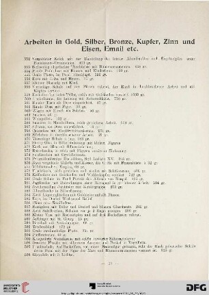 Arbeiten in Gold, Silber, Bronze, Kupfer, Zinn und Eisen, Email etc. (Nr. 552-830)