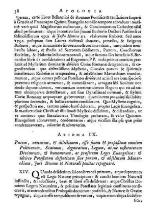 Axioma IX. Pacem, unitatem, & dilectionem, esse finem & propositum omnium Politiarum, Statuum, dignitatum, Legum [...]