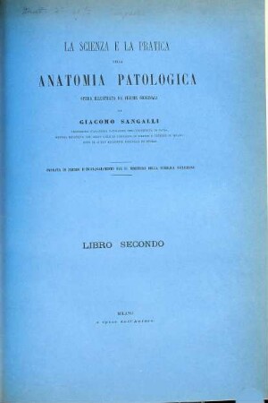 La scienza e la pratica della anatomia patologica, 2