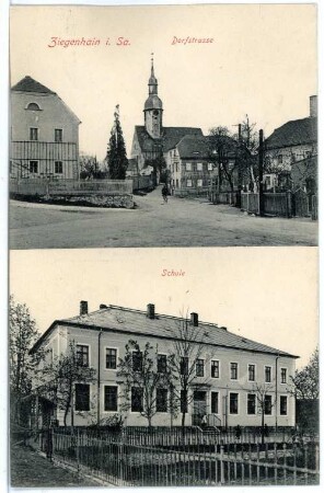 Ziegenhain. Schule und Dorfstraße