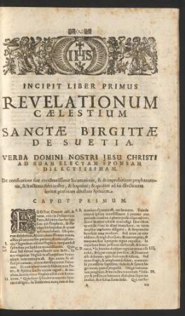 Incipit Liber Primus Revelationum Caelestium Sanctae Birgittae De Suetia. Caput Primum. - Caput LX.