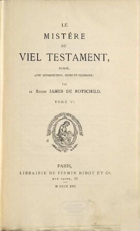 Le mistére du Viel Testament, 6