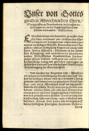 Unser von Gottes gnaden Albrechten des Eltern/ Marggraffen zu Brandenburg/ in Preussen etc. Hertzogen etc. an der Augspurgischen Confession verwanten/ Ausschreiben.