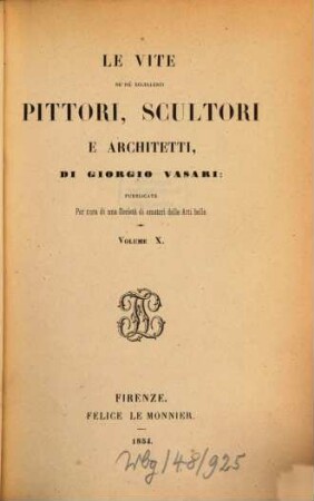Le vite de più eccellenti pittori, scultori e architetti e, 10