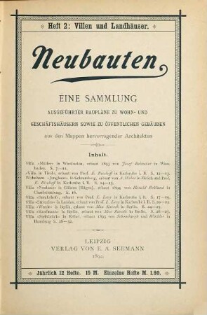 Neubauten : eine Sammlung ausführlicher Baupläne zu Wohn- und Geschäftshäusern, sowie zu öffentlichen Gebäuden. 1 = Nr. 1/12. 1894/95