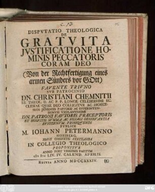 Dispvtatio Theologica De Gratvita Jvstificatione Hominis Peccatoris Coram Deo