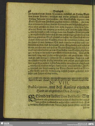 No. VIII. Postscriptum, mit deß Kisers eigenen Hand, an obgemelten Don Zuniga