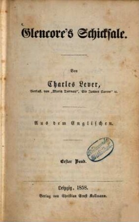 Glencore's Schicksale : Von Charles Lever. Aus dem Englischen, 1