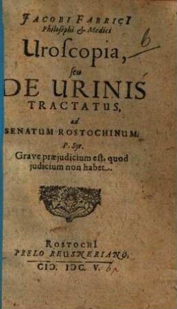 Jacobi Fabricii Uroscopia seu de urinis tractatus