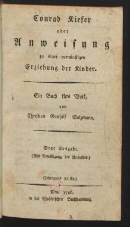 Conrad Kiefer oder Anweisung zu einer vernünftigen Erziehung der Kinder : ein Buch fürs Volk