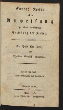 Conrad Kiefer oder Anweisung zu einer vernünftigen Erziehung der Kinder : ein Buch fürs Volk