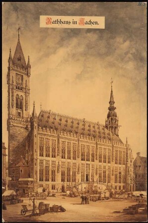 Rathaus, Aachen Wiederaufbau der Rathaustürme: Perspektivische Ansicht des Rathauses, Vorderansicht