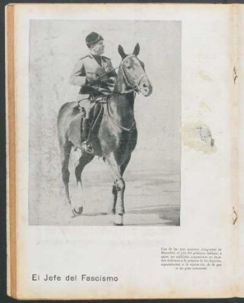 El jefe del Fascismo : Una de las más recientes fotografías de Mussolini