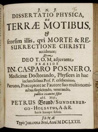 Dissertatio Physica, De Terrae Motibus, & seorsim illis, qui Morte & Resurrectione Christi acciderunt