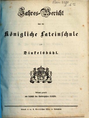 Jahresbericht über die Königliche Lateinschule zu Dinkelsbühl : bekannt gemacht am Schlusse des Schuljahres .... 1859/60
