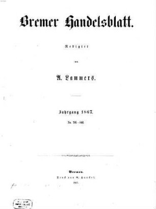 Bremer Handelsblatt : Wochenschrift für Handel, Volkswirtschaft und Statistik. 1867