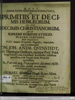 Dissertatio Historico-Theologica, De Primitiis Et Decimis Hebraeorum, Nec Non Decimis Christianorum