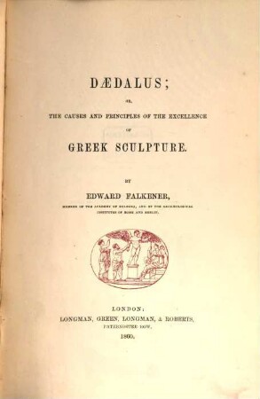 Daedalus; or, the causes and principles of the excellence of Greek Sculpture : (With photographs and chromo-lithographs)