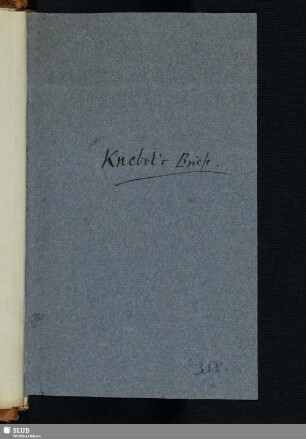 8,18: Briefe Knebel an Böttiger - Mscr.Dresd.h.37,8˚,Bd.18
