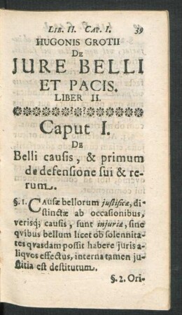 Caput I. De belli causis, & primum de defensione sui & rerum.