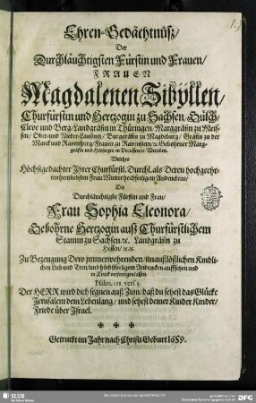 Ehrengedächtnüß der ... Magdalenen Sibyllen, Churfürstin und Herzogin zu Sachsen