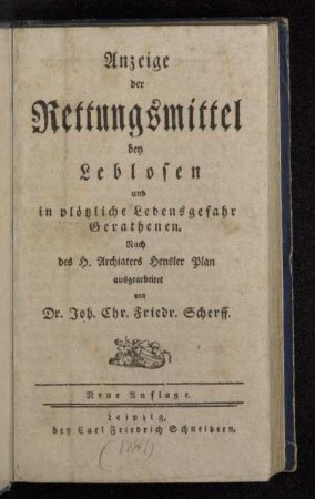 Anzeige der Rettungsmittel bey Leblosen und in plötzliche Lebensgefahr Gerathenen