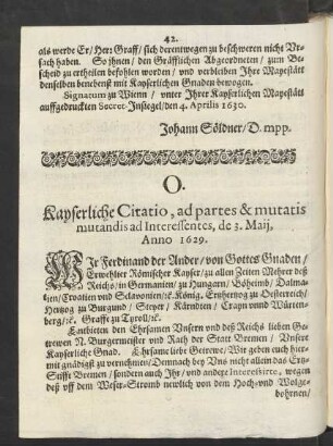O. Kayserliche Citatio, ad partes & mutatis mutandis ad Interessentes, de 3. Maij, Anno 1629.