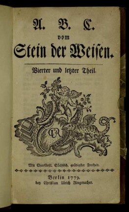 4: A.B.C. vom Stein der Weisen. Vierter und letzter Theil