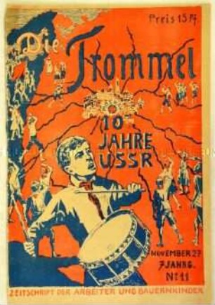 Kommunistische Kinderzeitung "Die Trommel" zum 10. Jahrestag der Oktoberrevolution