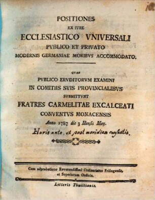 Positiones ex iure ecclesiastico universali publico et privato : modernis Germaniae moribus accomodato