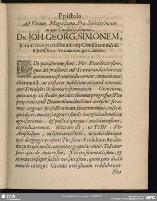 Epistola Ad Virum Magnificum, Prae-Nobilissimorum atque Consultissimum, Dn. Joh. Georg. Simonem, ICtum famigeratissimum atq[ue] Consiliarium Aul. & Iustit. Saxo-Vinariensem gravissimum