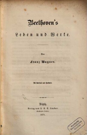 Beethoven's Leben und Werke : Mit Portrait & Facsimile