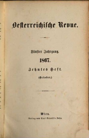 Österreichische Revue. 1867,10/12, 1867,10/12 = Jg. 5