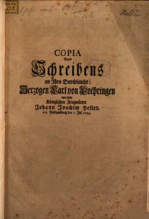 Copia Eines Schreibens an Ihro Durchlaucht: Herzogen Carl von Lothringen