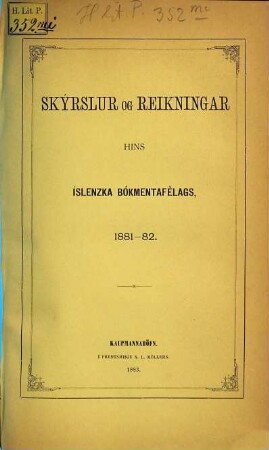 Skýrslur og reikníngar hins Íslenzka Bókmentafélags. 1881/82 (1883)