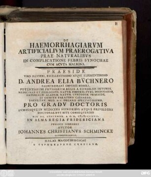De Haemorrhagiarvm Artificialivm Praerogativa Prae Natvralibvs In Complicatione Febris Synochae Cvm Acvta Maligna