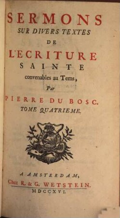 Sermons Sur Divers Textes De L'Ecriture Sainte, 4