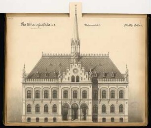 Rathaus, Calau Monatskonkurrenz März 1879: Aufriss Vorderansicht 1:75