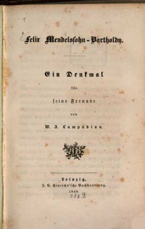 Felix Mendelssohn-Bartholdy : ein Denkmal für seine Freunde