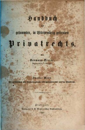 Handbuch des gesammten, in Württemberg geltenden Privatrechts. 2