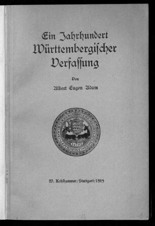 Ein Jahrhundert Württembergischer Verfassung